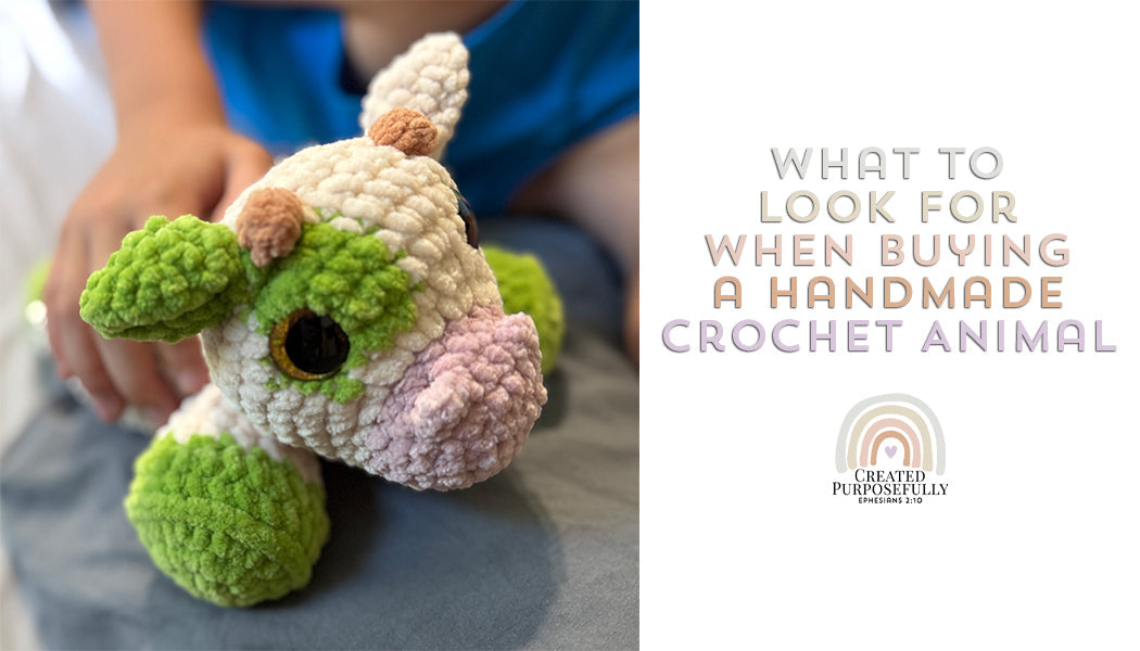 What to Look for When Buying a Handmade Crochet Animal